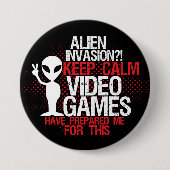 Keep Calm Alien Invasion Funny Gamers Button (Voorkant)