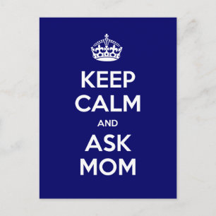 Keep Calm and Ask Mom Briefkaart