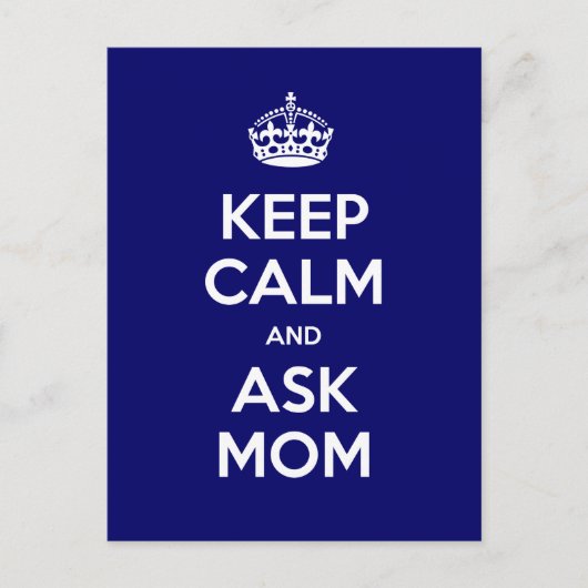 Keep Calm and Ask Mom Briefkaart (Voorkant)