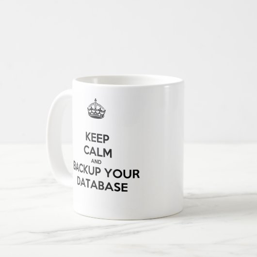 Keep Calm and Backup Your Database Mug Koffiemok (Voorkant links)