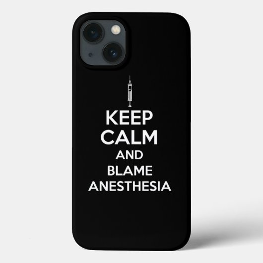 Keep Calm And Blame Anesthesia Print Case-Mate iPhone Case (Achterkant)