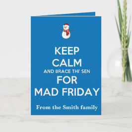 Keep Calm And Brace This Sen For Mad Friday Snow Kaart