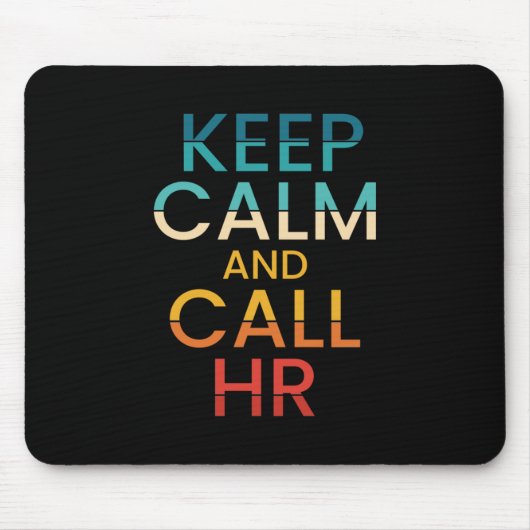 Keep Calm And Call HR Funny Human Resources Muismat (Voorkant)