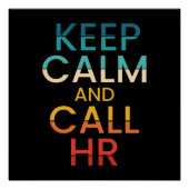 Keep Calm And Call HR Funny Human Resources Perfect Poster (Voorkant)