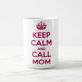 Keep Calm and Call Mom Koffiemok (Center)