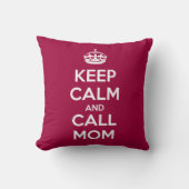 Keep Calm and Call Mom Kussen (Voorkant)