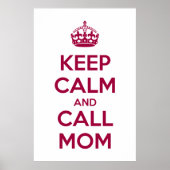 Keep Calm and Call Mom Poster (Voorkant)