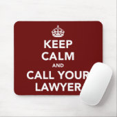 Keep Calm and Call Your Lawyer Muismat (Met muis)
