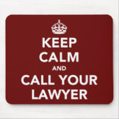 Keep Calm and Call Your Lawyer Muismat (Voorkant)