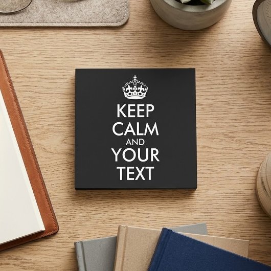 Keep Calm and Carry On - Maak je eigen Post-it® Notes