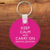 Keep Calm and Carry On Serving Jehovah Pink Sleutelhanger (Voorkant)