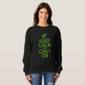 Keep Calm And Chat On For AI Trui (Voorkant volledig)