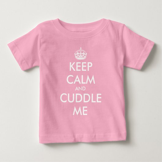 Keep Calm and Cuddle Me grappig roze baby shirt (Voorkant)