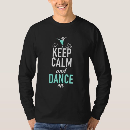 Keep Calm and Dance on Dancing Love Dance T-shirt (Voorkant)
