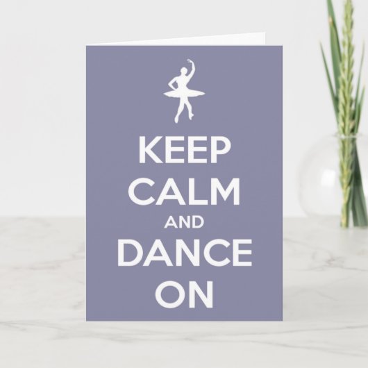 Keep Calm and Dance On Lavender Greeting Card Kaart (Voorkant)