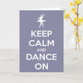 Keep Calm and Dance On Lavender Greeting Card Kaart (Gele Bloem)
