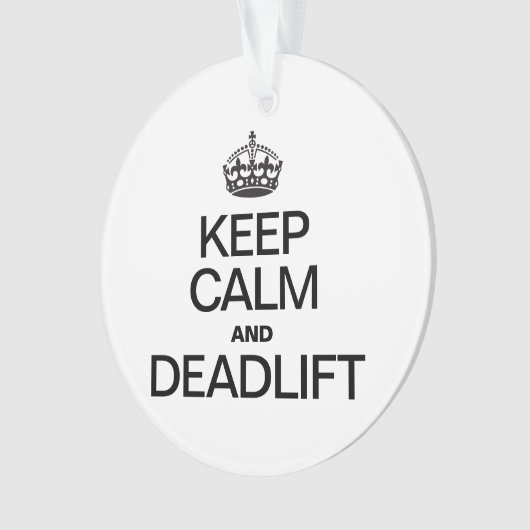 KEEP CALM AND DEADLIFT ORNAMENT (voorkant)
