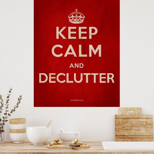 'Keep Calm and Declutter' Poster (Keuken)