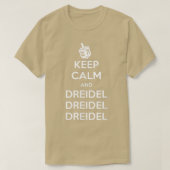 Keep Calm and Dreidel T Hanukkah Chanukah T-shirt (Design voorkant)