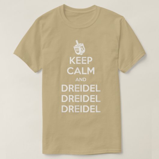 Keep Calm and Dreidel T Hanukkah Chanukah T-shirt (Design voorkant)