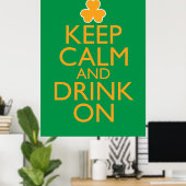 Keep Calm and Drink On Irish Poster (Thuiskantoor)