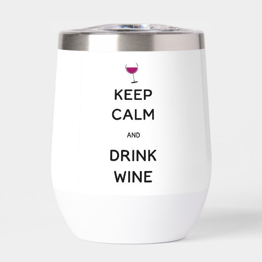 Keep Calm and Drink Wine  (Voorkant)