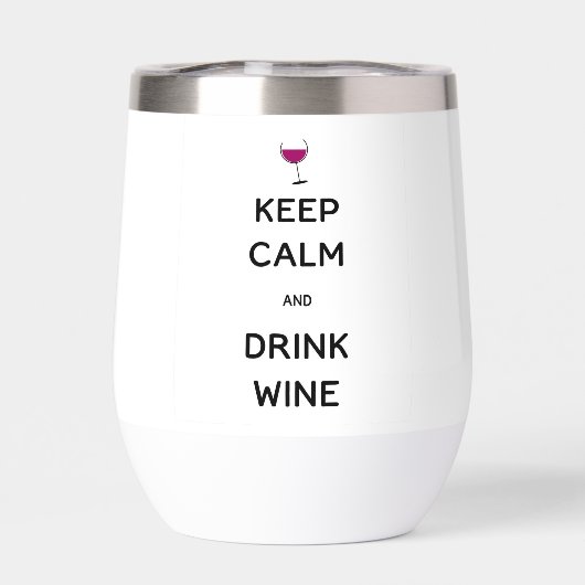 Keep Calm and Drink Wine  (Achterkant)