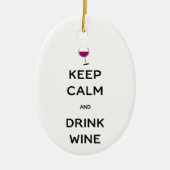 Keep Calm and Drink Wine Keramisch Ornament (Voorkant)