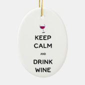 Keep Calm and Drink Wine Keramisch Ornament (Achterkant)