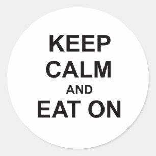 Keep Calm and Eat On zwart blauw grijs Ronde Sticker