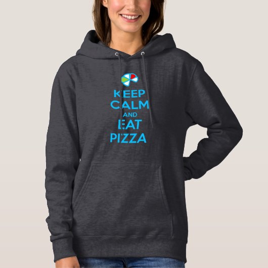 Keep Calm and Eat Pizza 1 Hoodie (Voorkant)