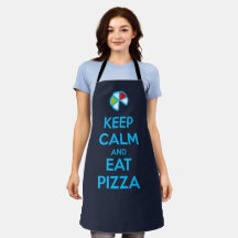 Keep Calm and Eat Pizza 1