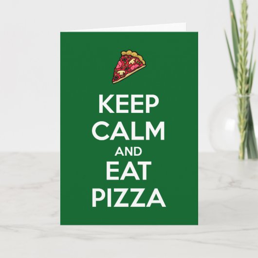 Keep Calm and Eat Pizza 2 Kaart (Voorkant)