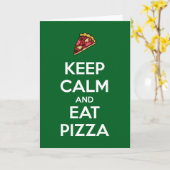 Keep Calm and Eat Pizza 2 Kaart (Gele Bloem)