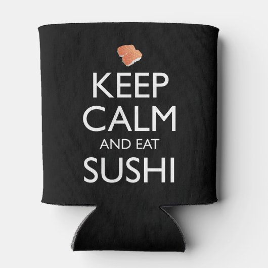 Keep Calm And Eat Sushi Blikjeskoeler (Achterkant)