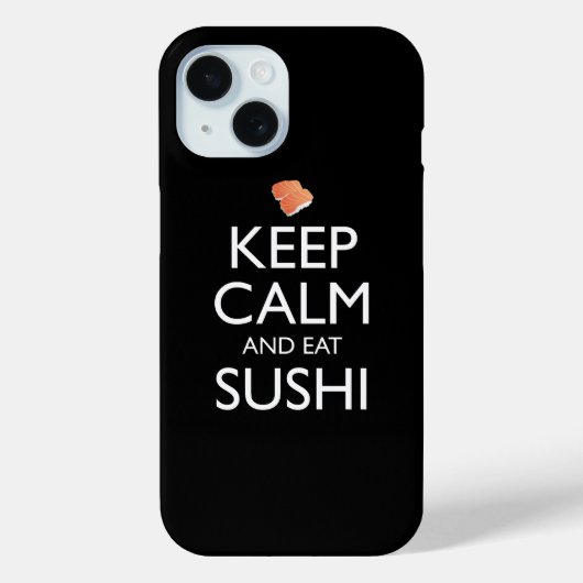 Keep Calm And Eat Sushi Case-Mate iPhone Case (Achterkant)