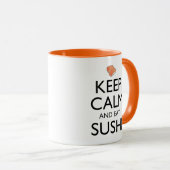 Keep Calm And Eat Sushi Mok (Voorkant rechts)