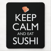 Keep Calm And Eat Sushi Muismat (Voorkant)