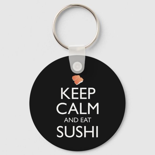 Keep Calm And Eat Sushi Sleutelhanger (Voorkant)