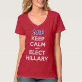 Keep Calm and Elect Hillary T-shirt 2016 (Voorkant)