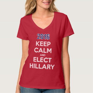 Keep Calm and Elect Hillary T-shirt 2016