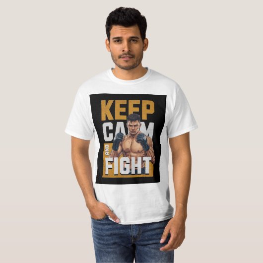 Keep Calm and Fight T-Shirt – MMA Fighter Tee (Voorkant volledig)