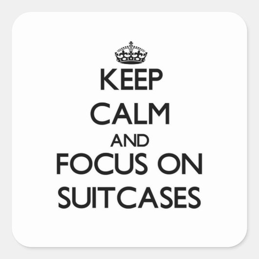 Keep Calm and focus on Suitcases
Vierkante Sticker (Voorkant)