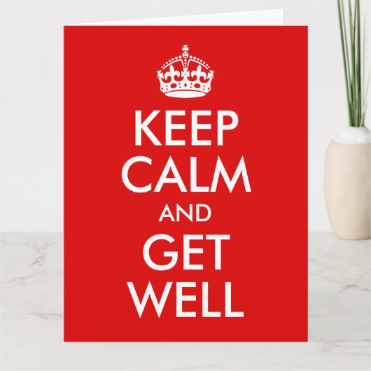 Keep Calm and Get Well Kaart (Voorkant)