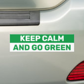 Keep Calm And Go Green Eco Friendly Bumpersticker (Op auto)