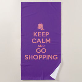 Keep Calm and Go Shopping Strandlaken