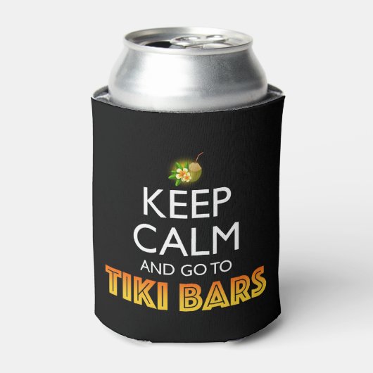 Keep Calm And Go To Tiki Bars Blikjeskoeler (Blikje Voorkant)
