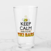 Keep Calm And Go To Tiki Bars Glas (Voorkant)