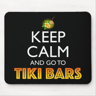 Keep Calm And Go To Tiki Bars Muismat