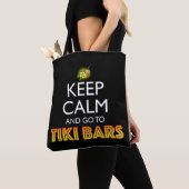 Keep Calm And Go To Tiki Bars Tote Bag (Dichtbij)